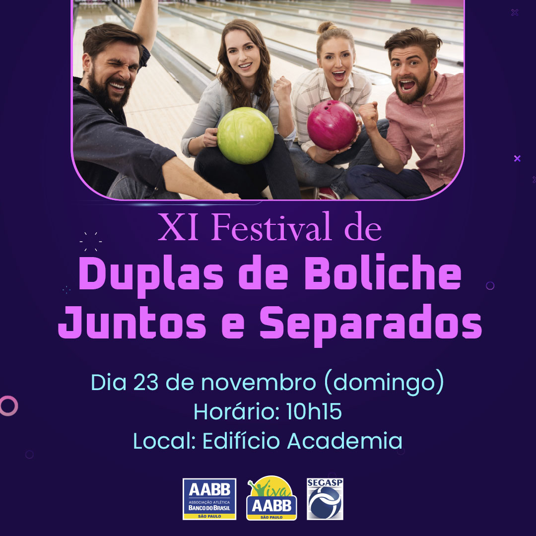 XI Festival de Duplas de Boliche - Juntos e Separados