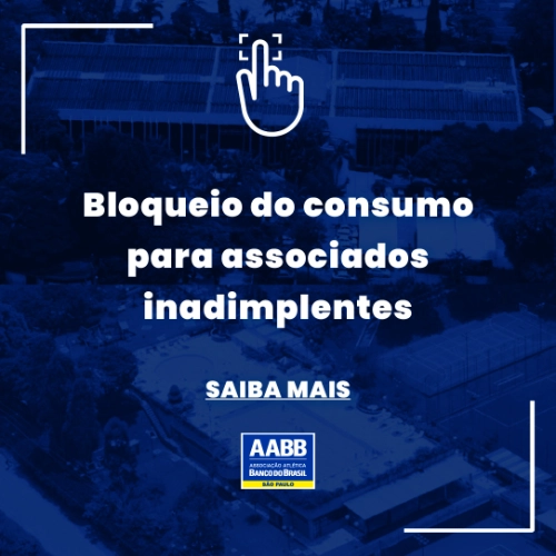 Bloqueio do consumo para Associados inadimplentes