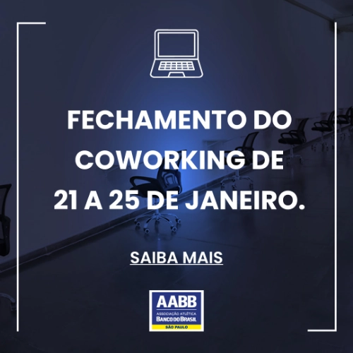 Fechamento do Coworking de 21 a 25 de janeiro