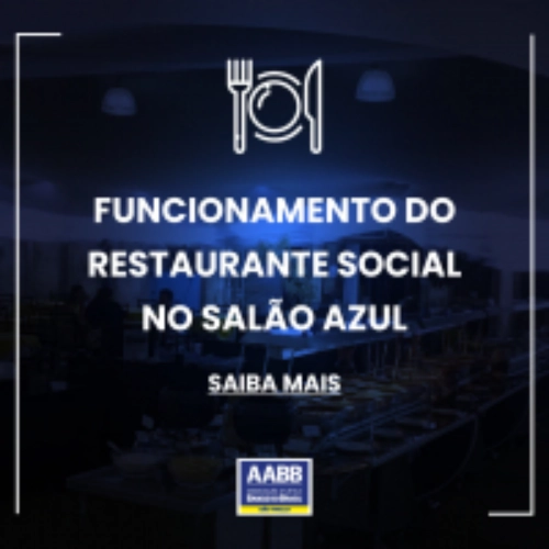 Funcionamento do Restaurante Social no Salão Azul