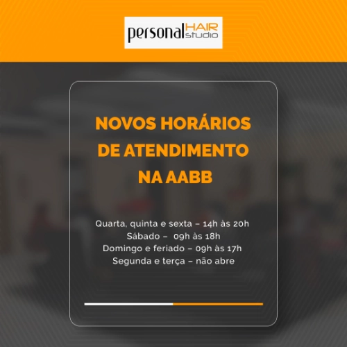 Novos horários do Salão de Beleza