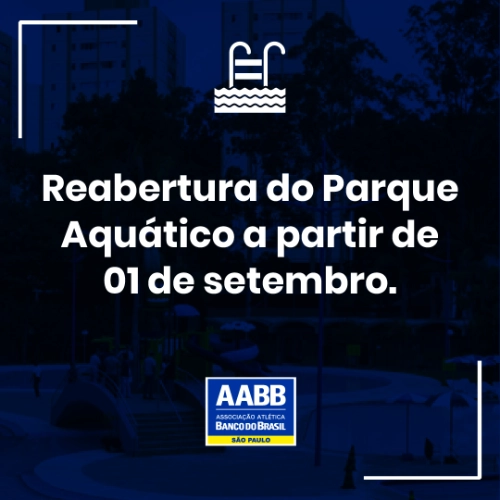 Reabertura do Parque Aquático