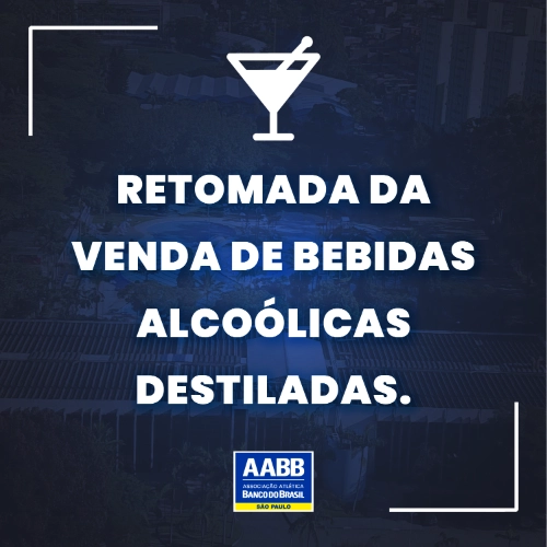 Retomada da venda de bebidas alcoólicas destiladas
