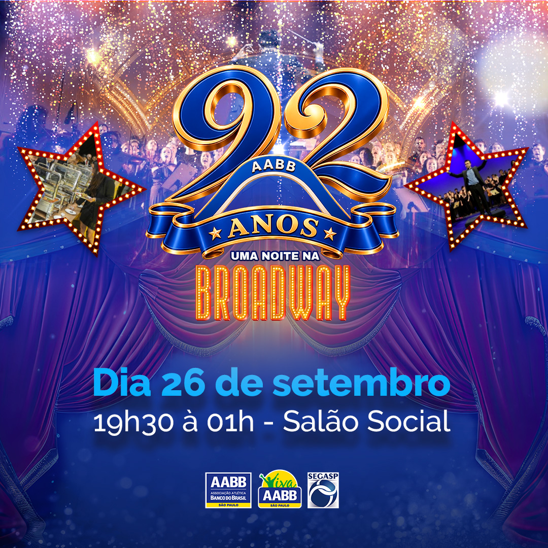 🎂 92 anos da AABB – Uma Noite na Broadway