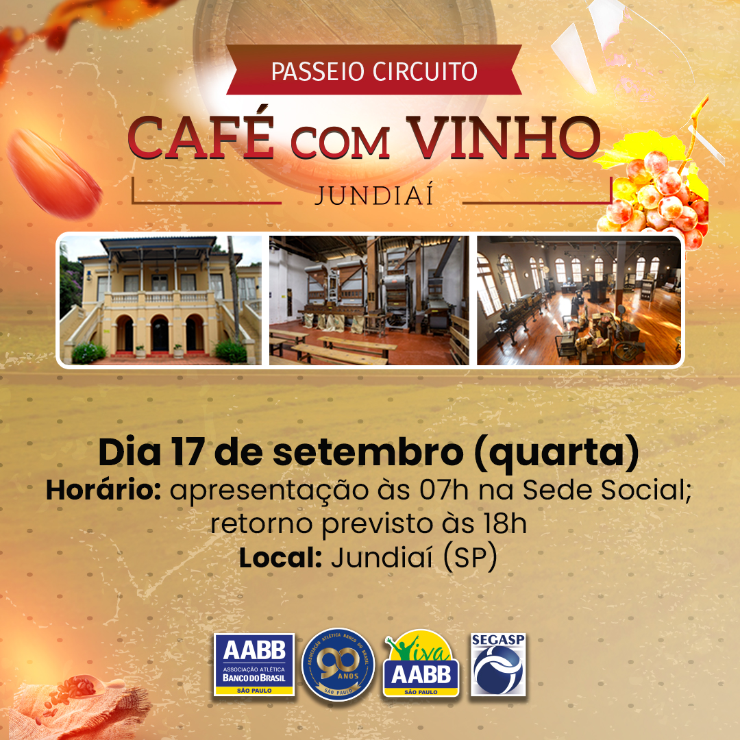 Passeio Circuito Café com Vinho – Jundiaí (SP)