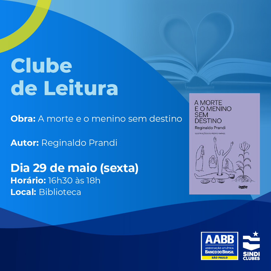 Clube de Leitura – A morte e o menino sem destino