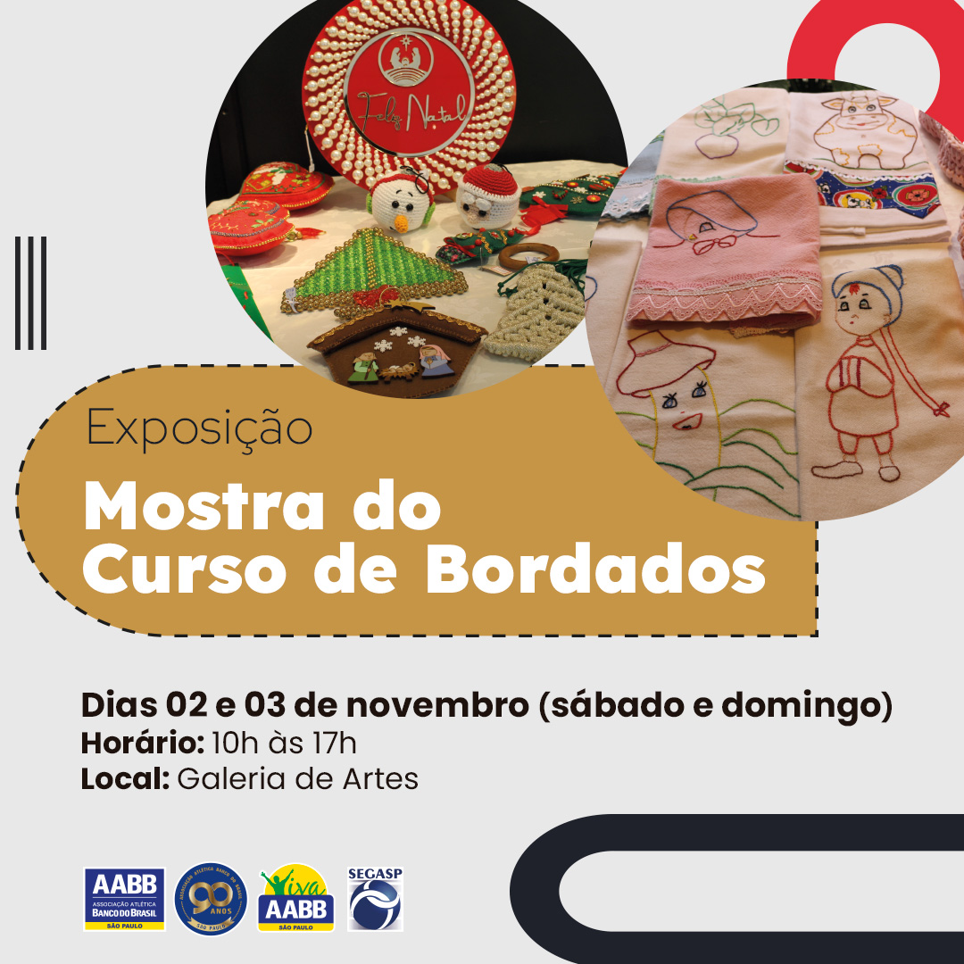 Exposição  – Mostra do Curso de Bordados