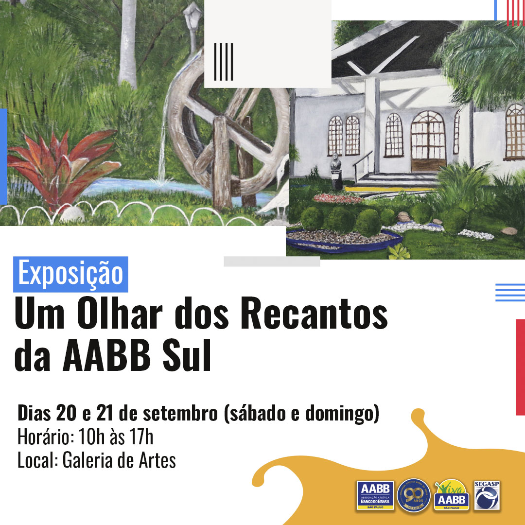 Exposição – Um Olhar Dos Recantos Da AABB Sul