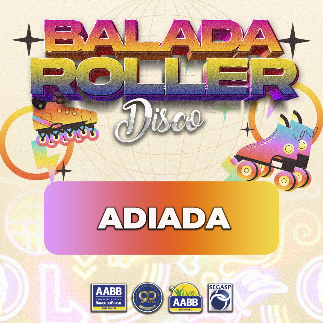 Balada Roller Disco - ADIADA