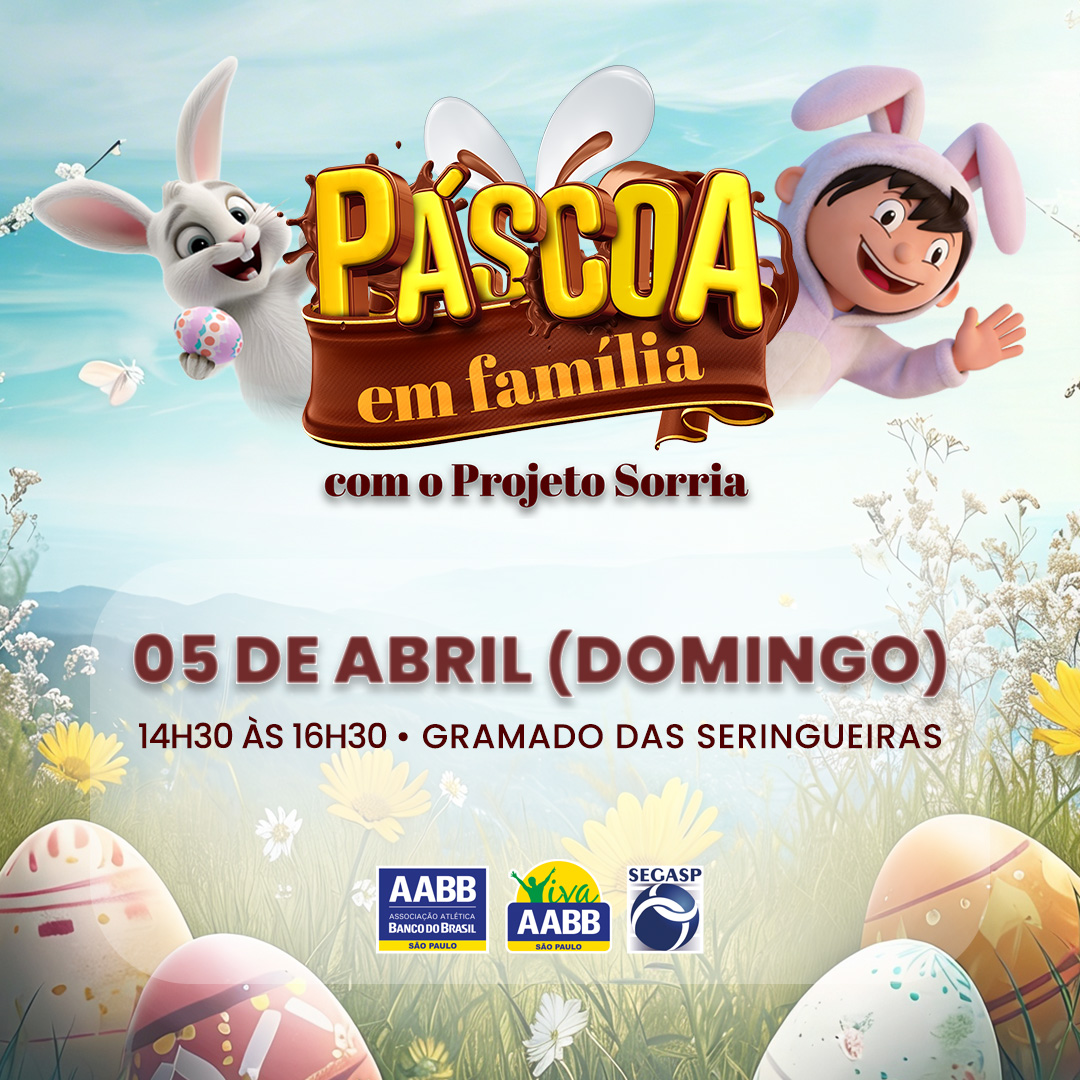 Páscoa em família com o Projeto Sorria