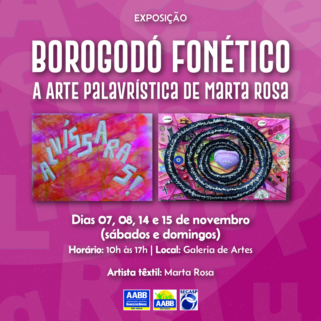 Exposição – Borogodó Fonético – A Arte Palavrística de Marta Rosa