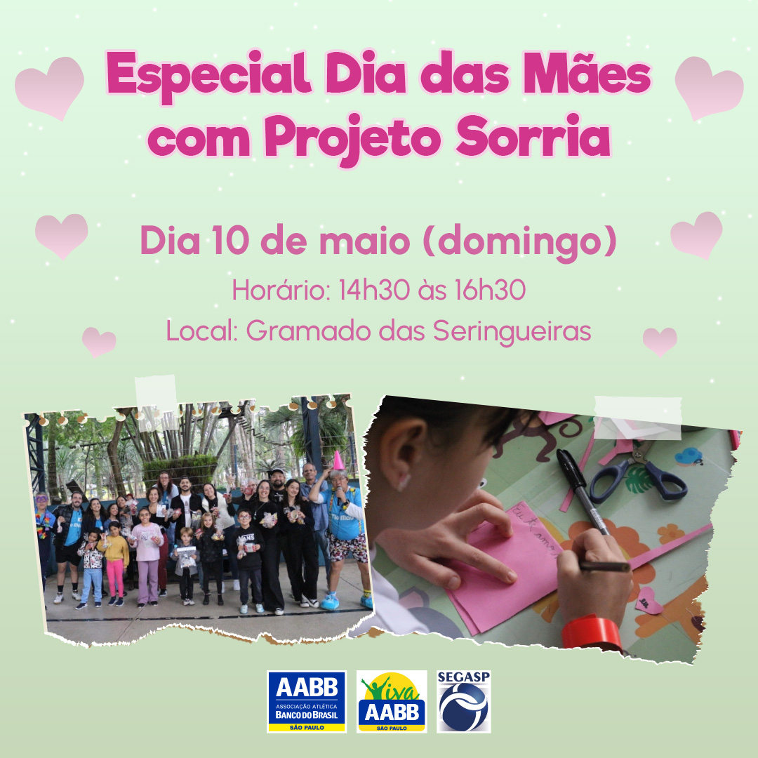 Especial Dia das Mães com o Projeto Sorria