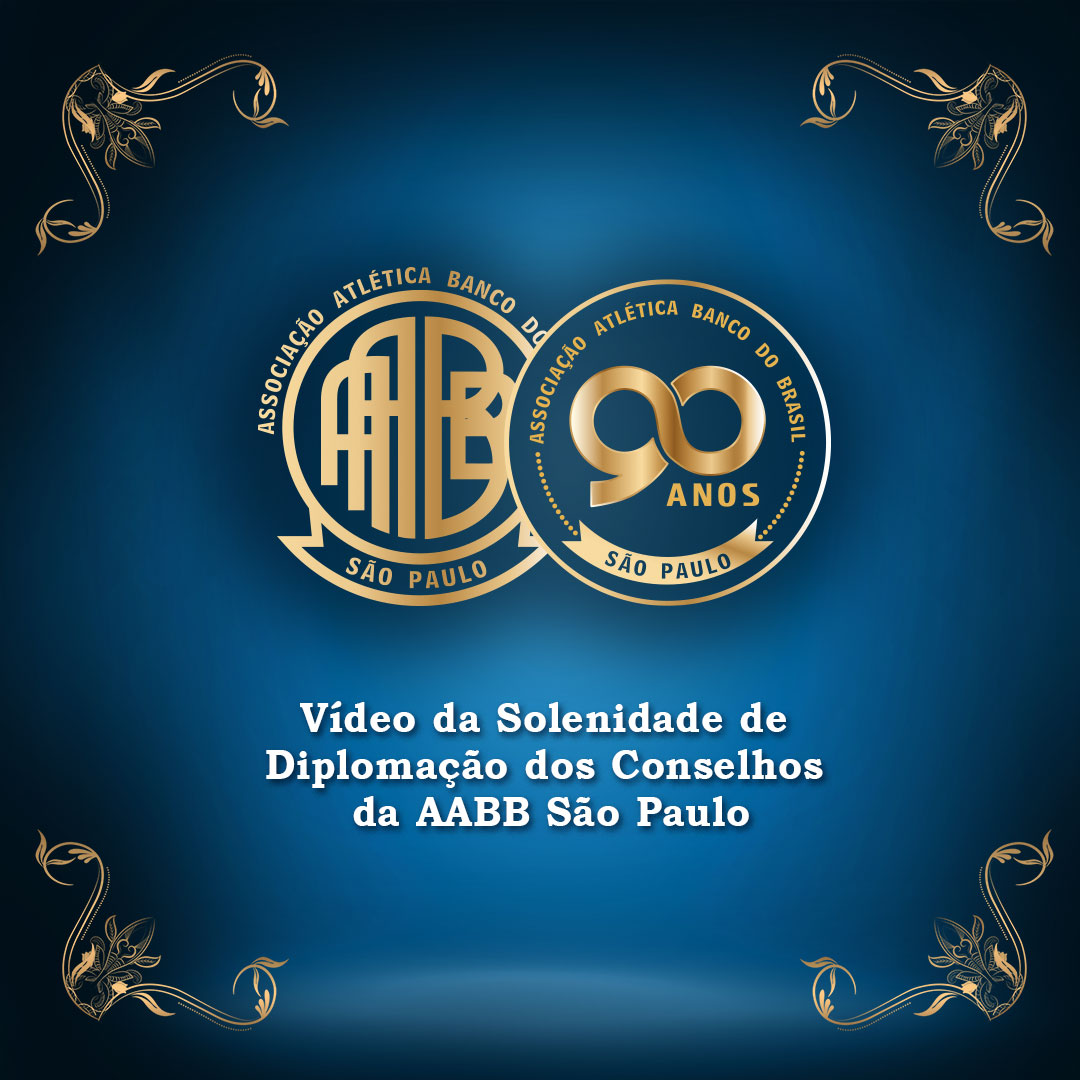 Vídeo da Solenidade de Diplomação dos Conselhos da AABB São Paulo